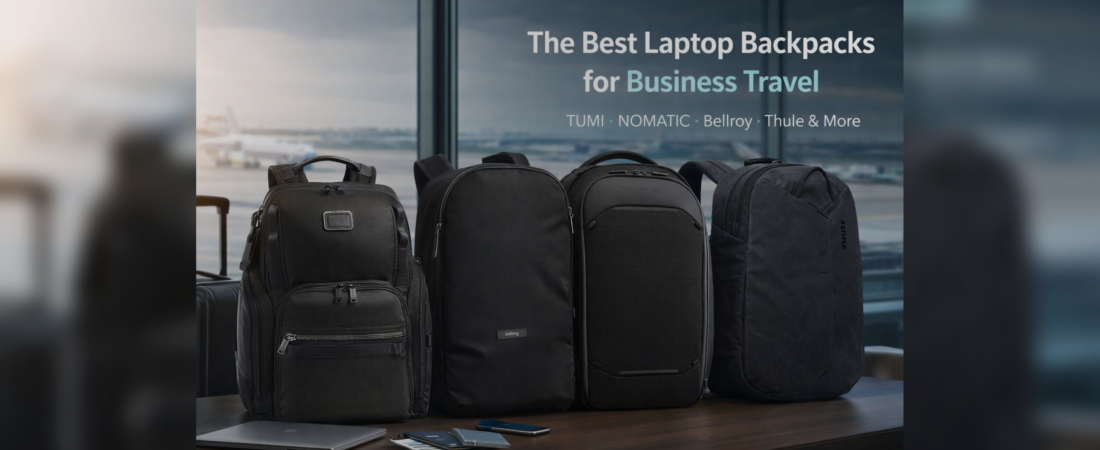 The Best Laptop Backpacks for Business Travel: Tumi, Nomatic & More