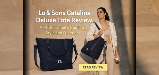 Lo & Sons Catalina Deluxe Tote Review: A Professional’s Guide to Style and Function