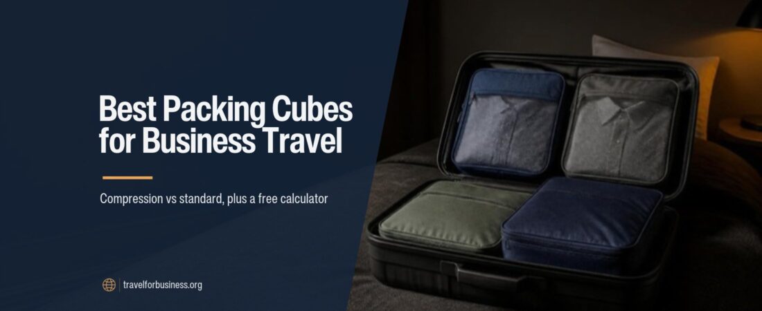 Best Packing Cubes for Business Travel: Compression vs Standard