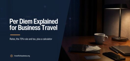 Per Diem Explained: How Business Travel Per Diems Work